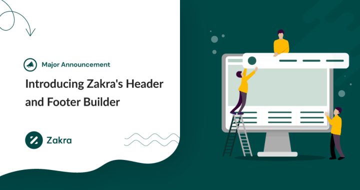 Présentation du générateur d’en-tête et de pied de page de thème Zakra